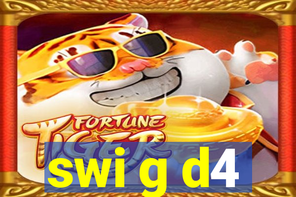 swi g d4